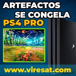 🖥️ Reparar PS4 Pro Congelación de Imagen o Artefactos